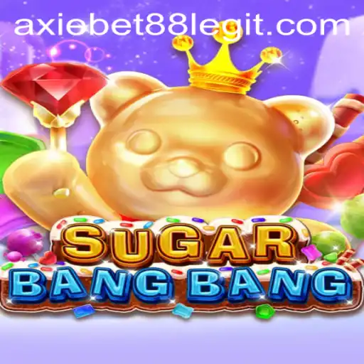 Explore SUGARBANGBANG: A Thrilling Gaming Experience with AxieBet88